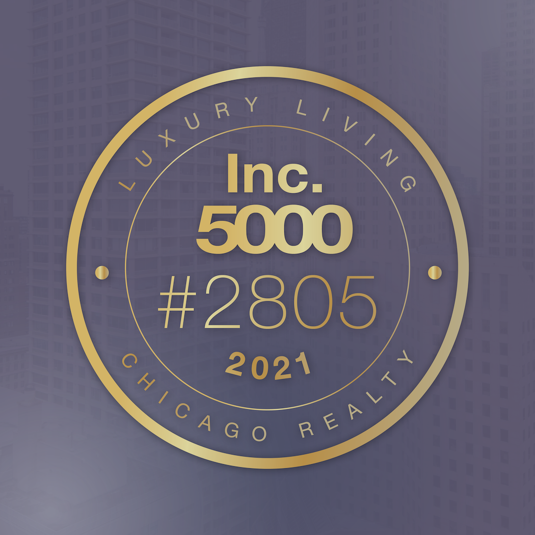 Luxury Living Chicago Realty Named to 2021 Inc. 5000 List of Fastest Growing Companies
