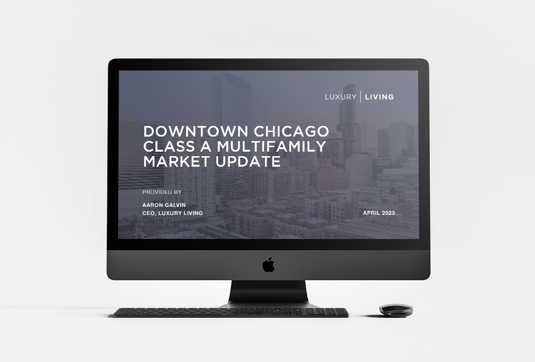 Chicago Class A Multifamily Market Update — Updated April 2023