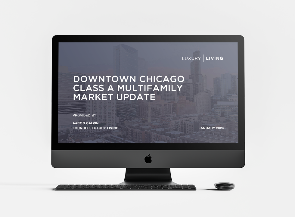 downtown chicago class a multifamily market update