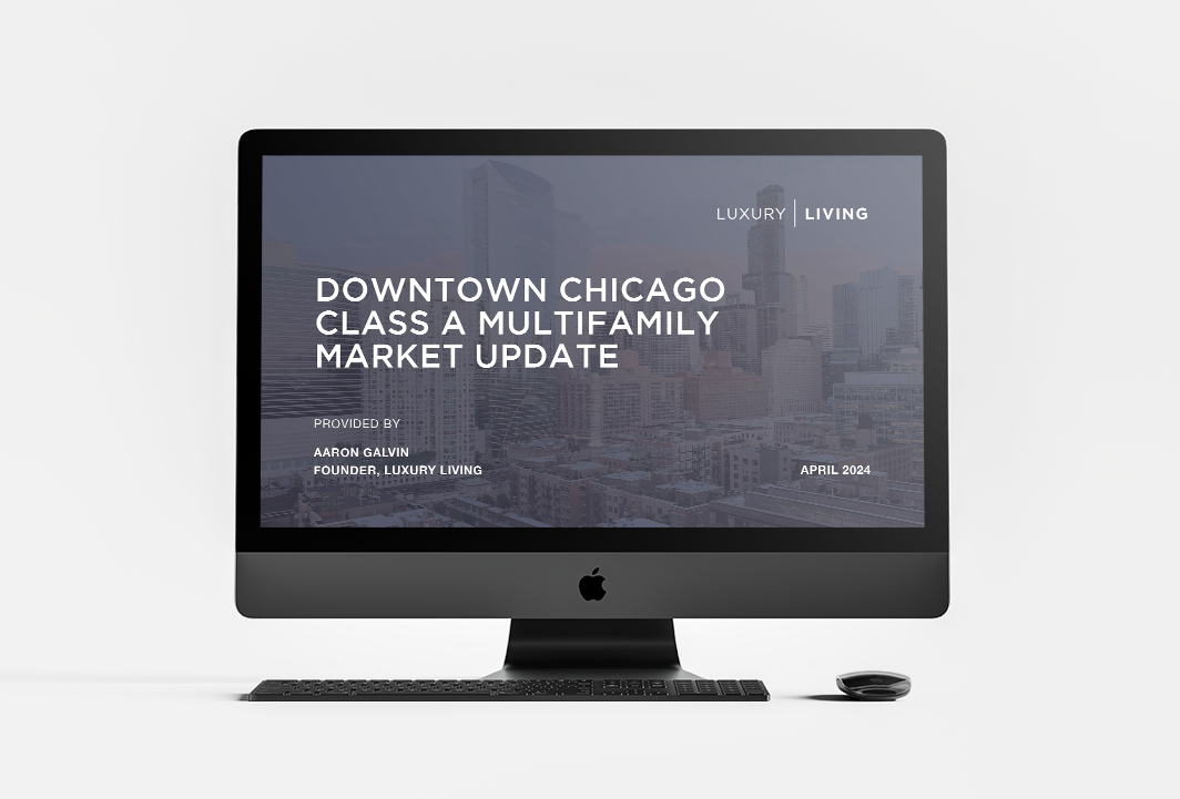 Chicago Class A Multifamily Market Update — Updated April 2024