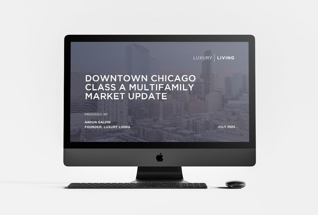 Chicago Class A Multifamily Market Update — Updated July 2024